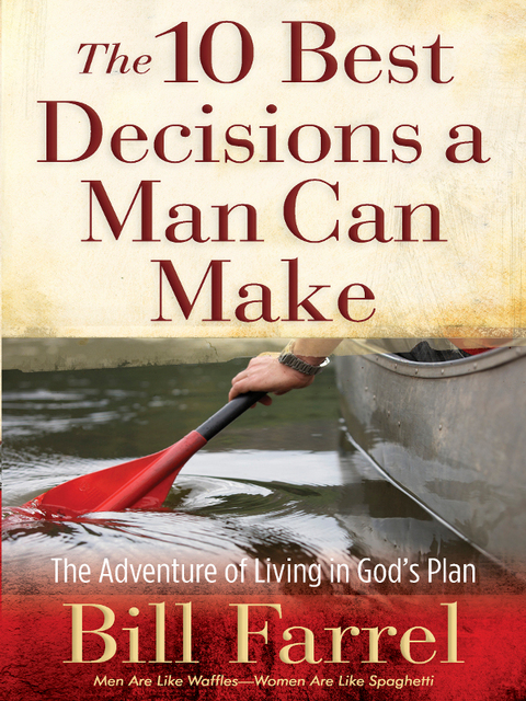 Cover image for book The 10 Best Decisions a Man Can Make