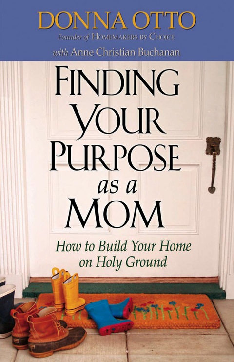 Cover image for book Finding Your Purpose as a Mom