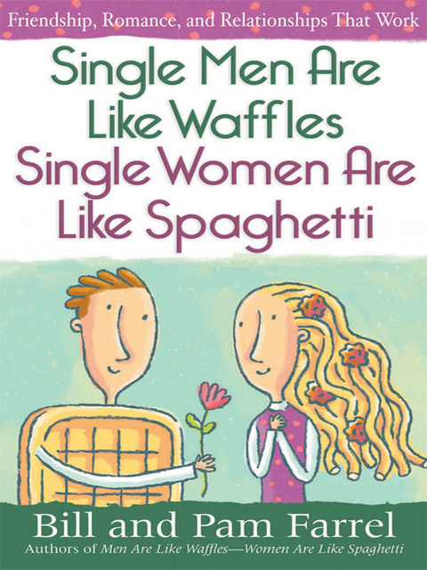 Cover image for book Single Men Are Like Waffles—Single Women Are Like Spaghetti