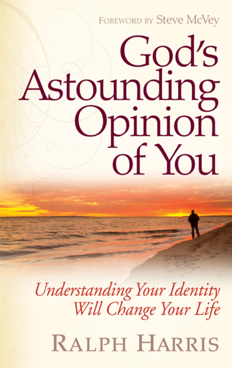 Cover image for book God's Astounding Opinion of You