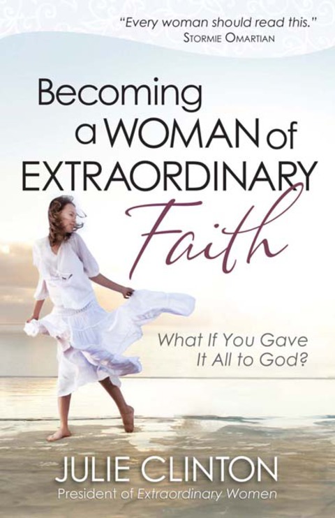 Cover image for book Becoming a Woman of Extraordinary Faith