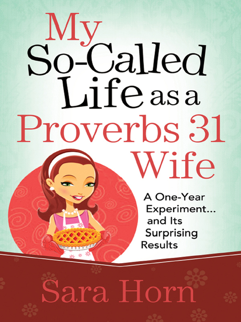 Cover image for book My So-Called Life as a Proverbs 31 Wife
