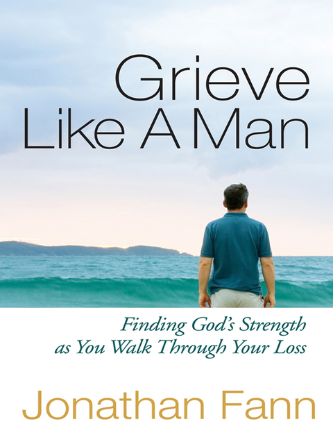 Cover image for book Grieve Like A Man