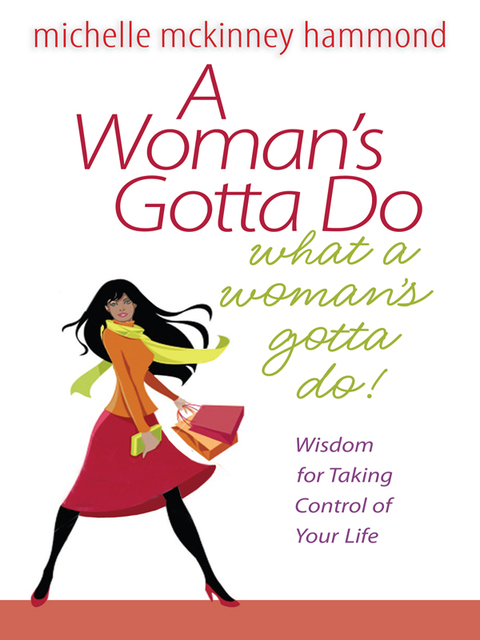 Cover image for book A Woman's Gotta Do What a Woman's Gotta Do