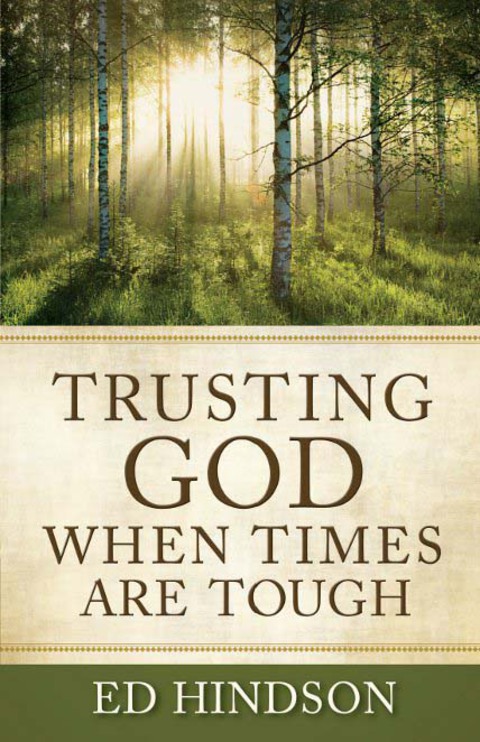 Cover image for book Trusting God When Times Are Tough