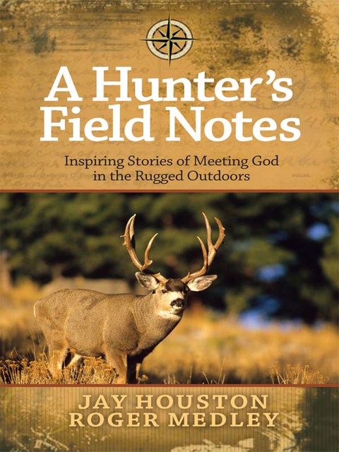 Cover image for book A Hunter's Field Notes