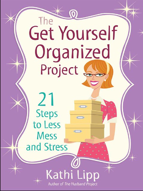 Cover image for book The Get Yourself Organized Project