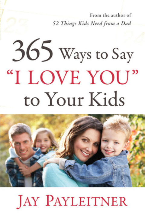 Cover image for book 365 Ways to Say "I Love You" to Your Kids