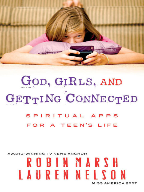 Cover image for book God, Girls, and Getting Connected