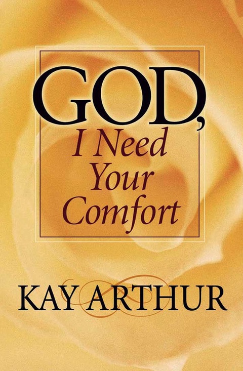 Cover image for book God, I Need Your Comfort