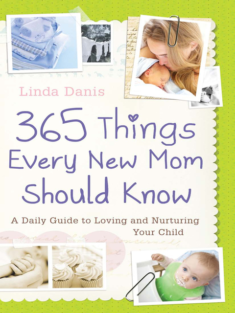 Cover image for book 365 Things Every New Mom Should Know