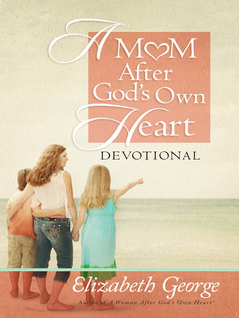 Cover image for book A Mom After God's Own Heart Devotional