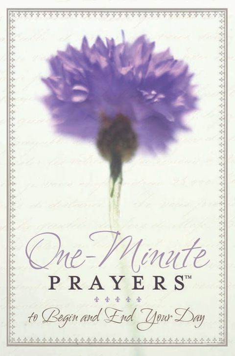 Cover image for book One-Minute Prayers to Begin and End Your Day