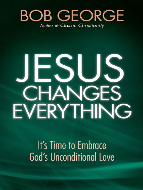 Cover image for book Jesus Changes Everything