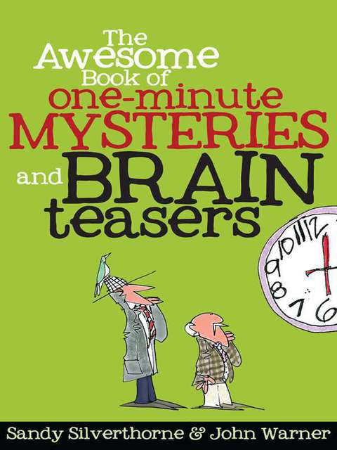 Cover image for book The Awesome Book of One-Minute Mysteries and Brain Teasers
