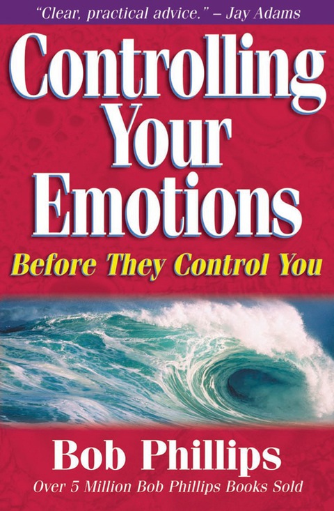 Cover image for book Controlling Your Emotions Before They Control You