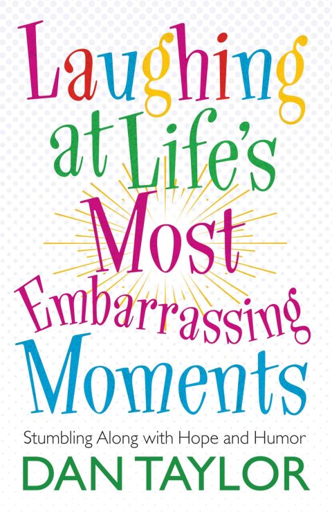 Cover image for book Laughing at Life's Most Embarrassing Moments