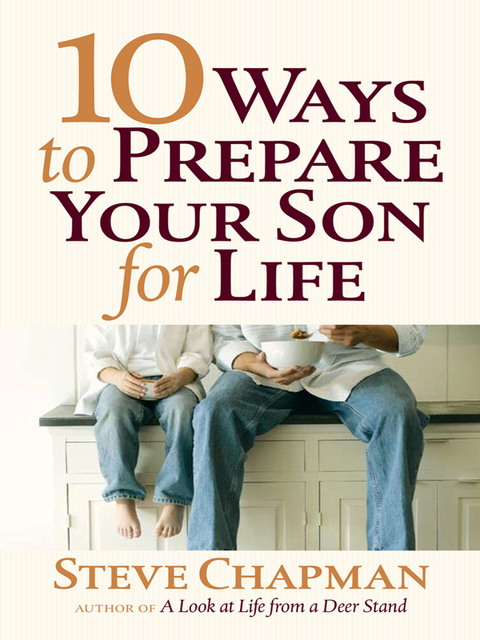 Cover image for book 10 Ways to Prepare Your Son for Life