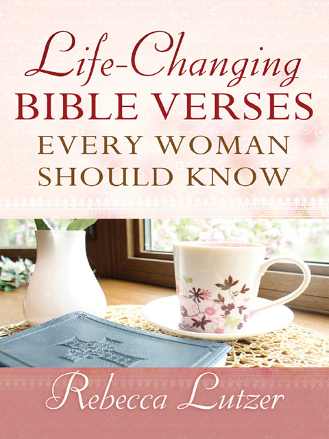 Cover image for book Life-Changing Bible Verses Every Woman Should Know