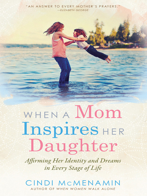Cover image for book When a Mom Inspires Her Daughter