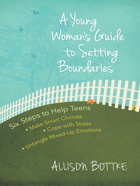 Cover image for book A Young Woman's Guide to Setting Boundaries