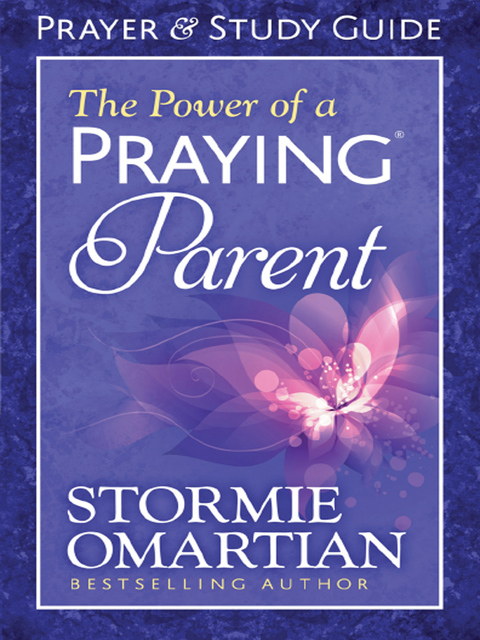 Cover image for book The Power of a Praying Parent Prayer and Study Guide