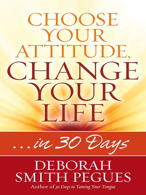 Cover image for book Choose Your Attitude, Change Your Life