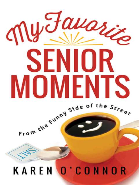 Cover image for book My Favorite Senior Moments