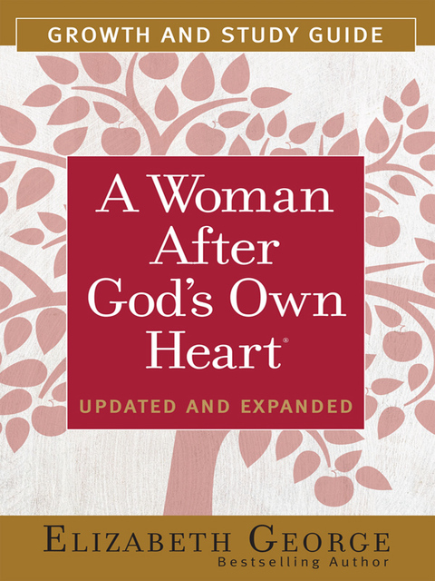Cover image for book A Woman After God's Own Heart Growth and Study Guide