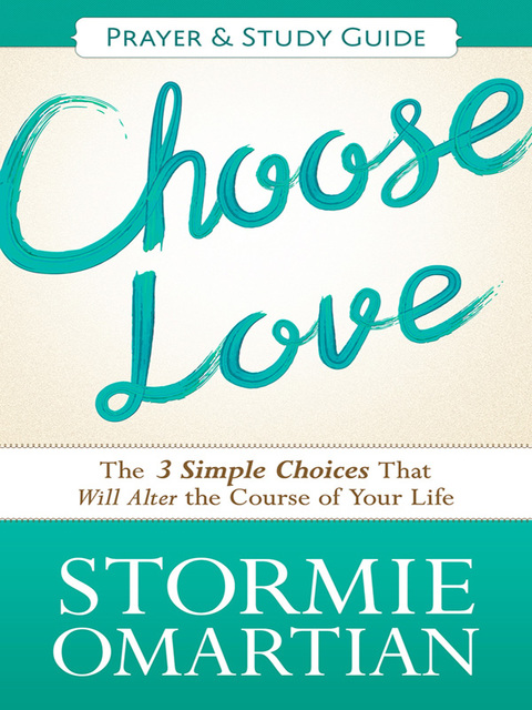 Cover image for book Choose Love Prayer and Study Guide