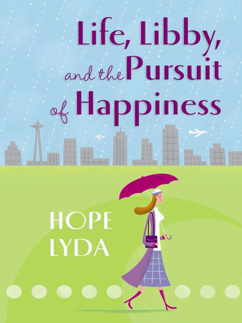 Cover image for book Life, Libby, and the Pursuit of Happiness