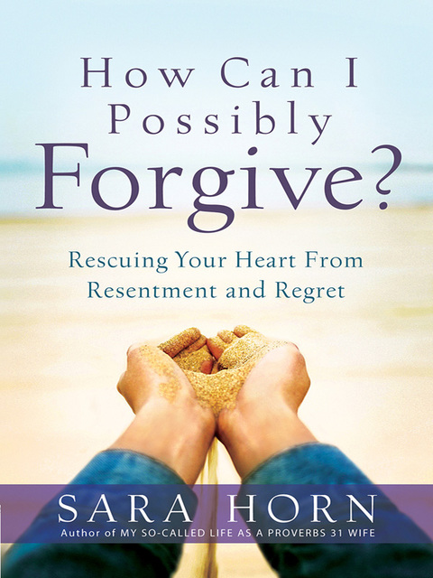 Cover image for book How Can I Possibly Forgive?