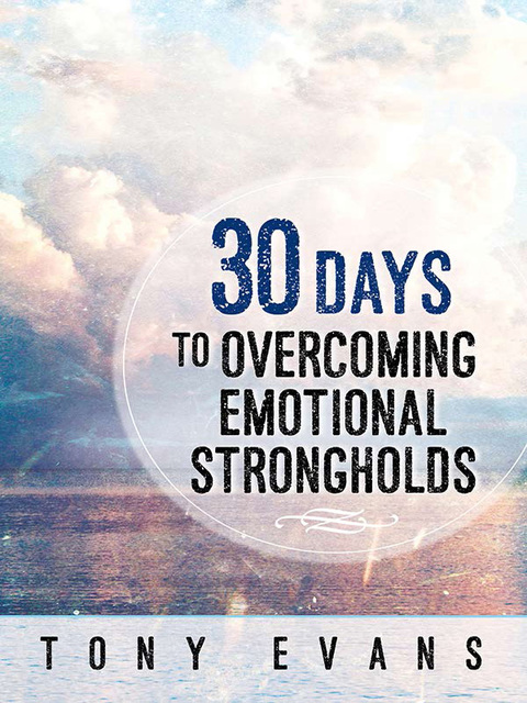 Cover image for book 30 Days to Overcoming Emotional Strongholds