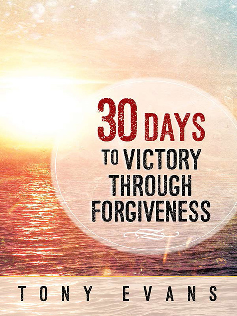 Cover image for book 30 Days to Victory Through Forgiveness