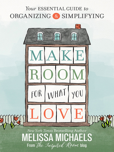 Cover image for book Make Room for What You Love
