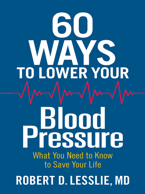 Cover image for book 60 Ways to Lower Your Blood Pressure