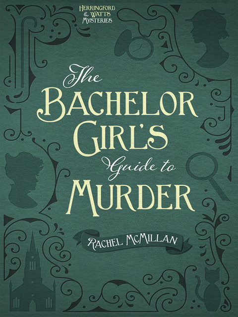 Cover image for book The Bachelor Girl's Guide to Murder