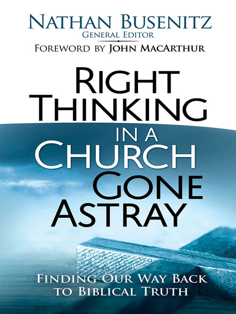 Cover image for book Right Thinking in a Church Gone Astray