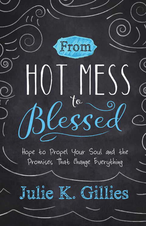 Cover image for book From Hot Mess to Blessed