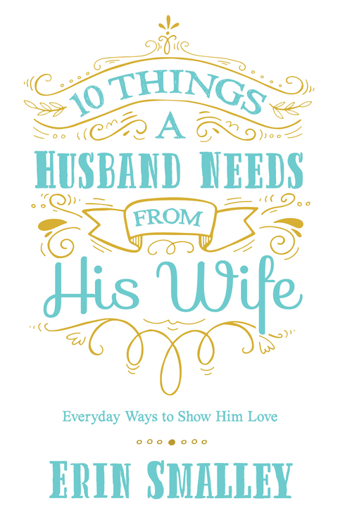 Cover image for book 10 Things a Husband Needs from His Wife