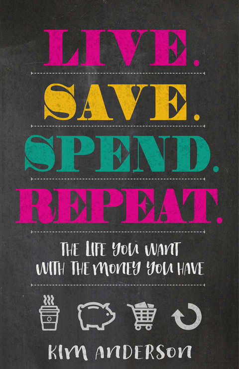 Cover image for book Live. Save. Spend. Repeat.