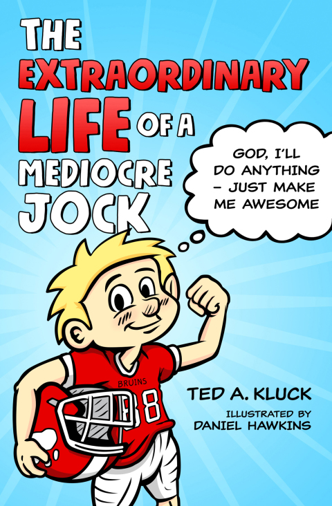 Cover image for book The Extraordinary Life of a Mediocre Jock