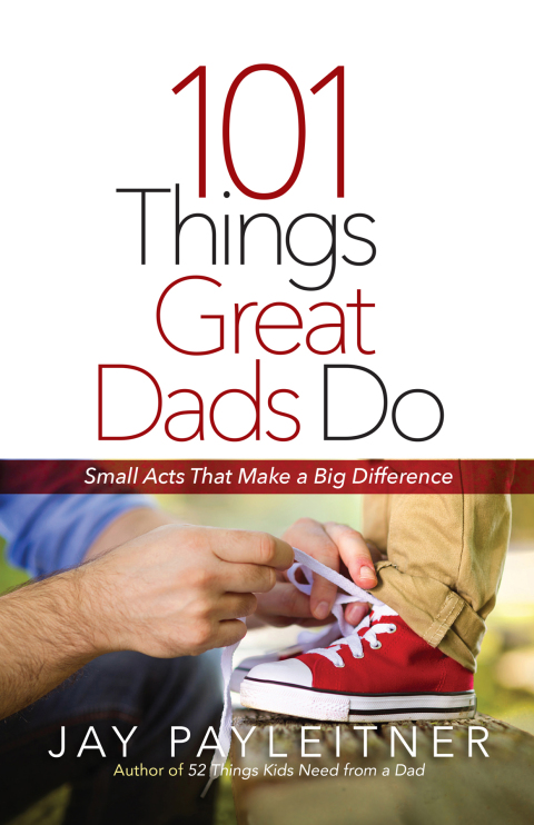 Cover image for book 101 Things Great Dads Do