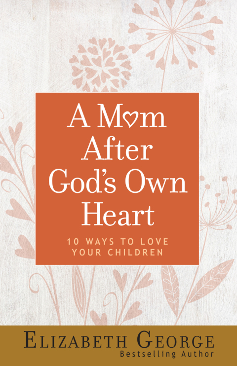 Cover image for book A Mom After God's Own Heart