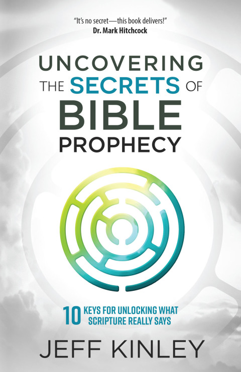 Cover image for book Uncovering the Secrets of Bible Prophecy