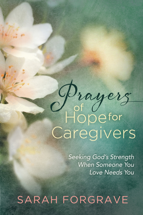 Cover image for book Prayers of Hope for Caregivers