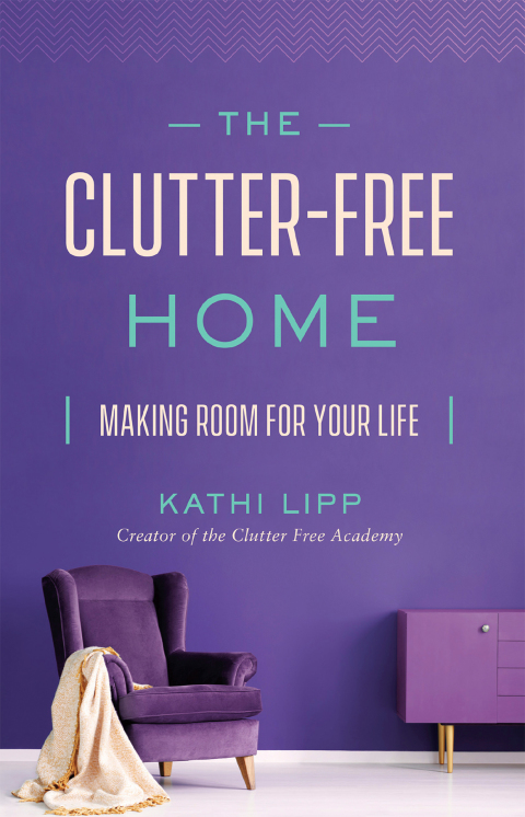 Cover image for book The Clutter-Free Home