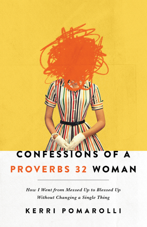 Cover image for book Confessions of a Proverbs 32 Woman