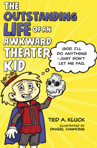 صورة الغلاف: The Outstanding Life of an Awkward Theater Kid 9780736978866
