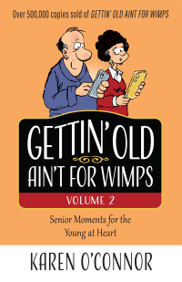 صورة الغلاف: Gettin' Old Ain't for Wimps Volume 2 9780736984768